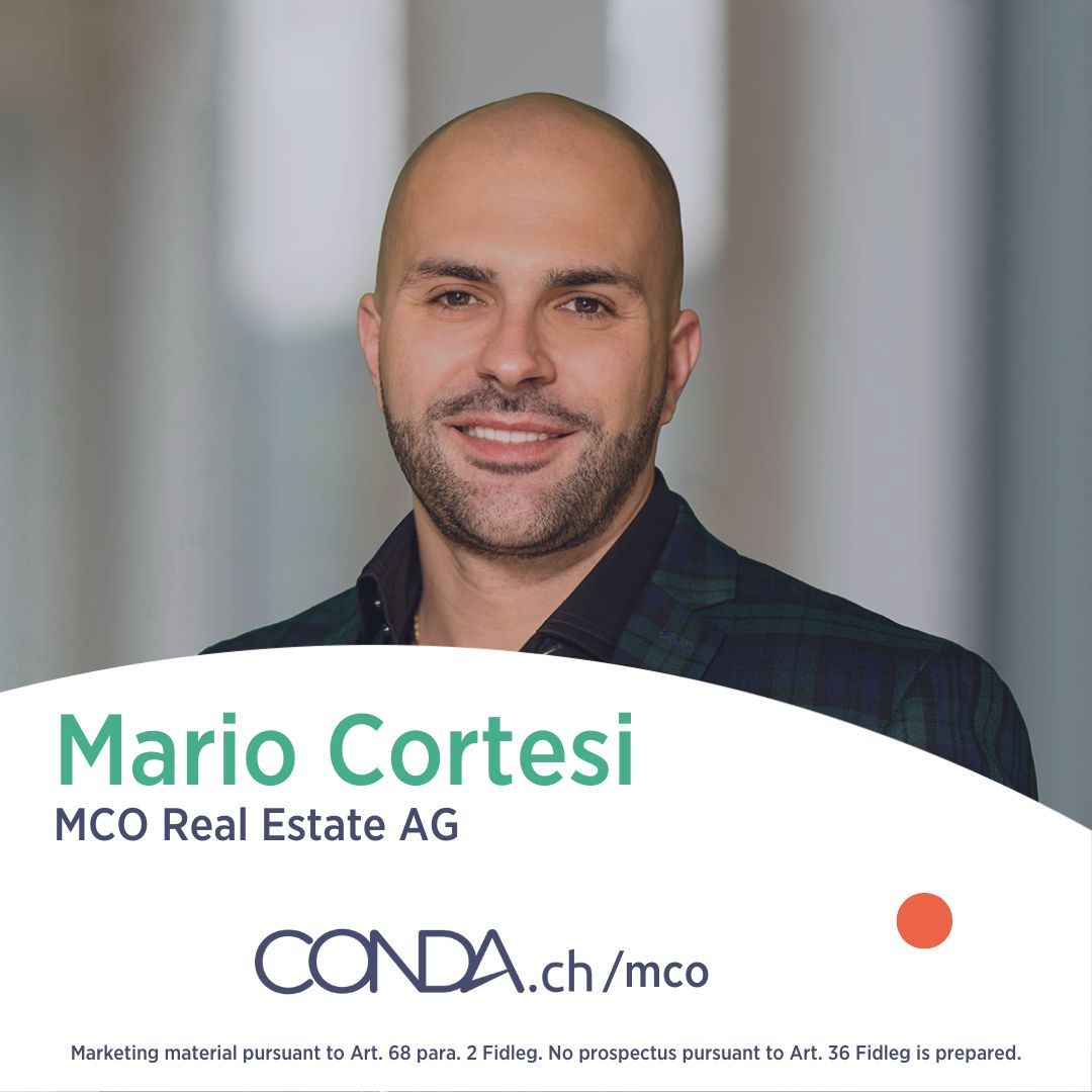 Mario Cortesi is the founder and owner of MCO Real Estate AG