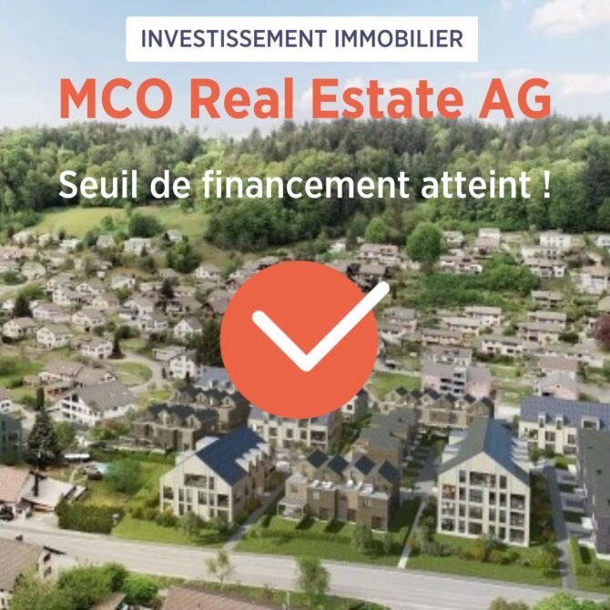 MCO Real Estate AG atteint déjà plus de 100'000 CHF d'investissements