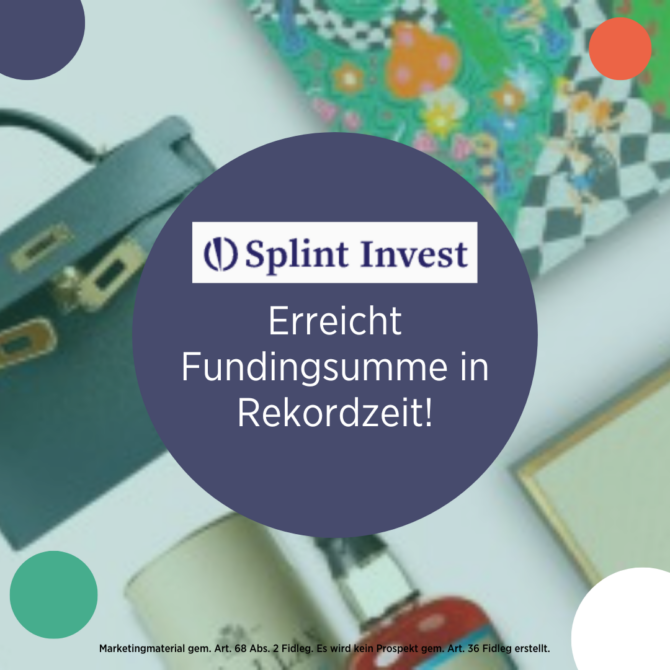 Sensationeller Erfolg: Splint Invest erreicht Fundingziel im Rekordtempo!