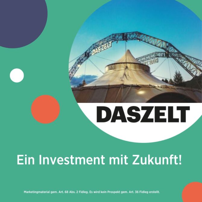 💡 DAS ZELT – ein Investment mit Zukunft!