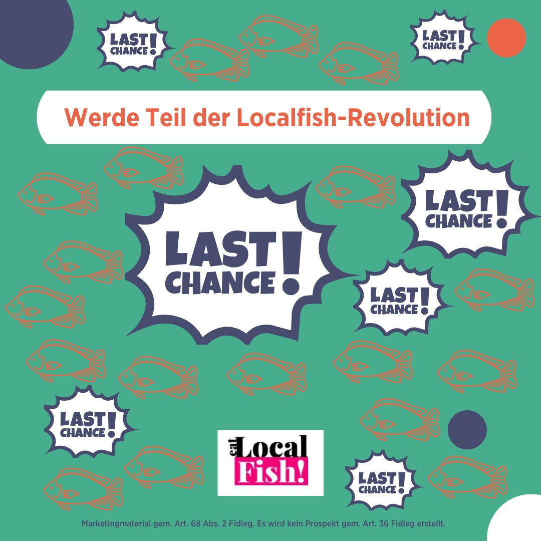 Letzte Chance: Werde Teil der Localfish-Revolution!